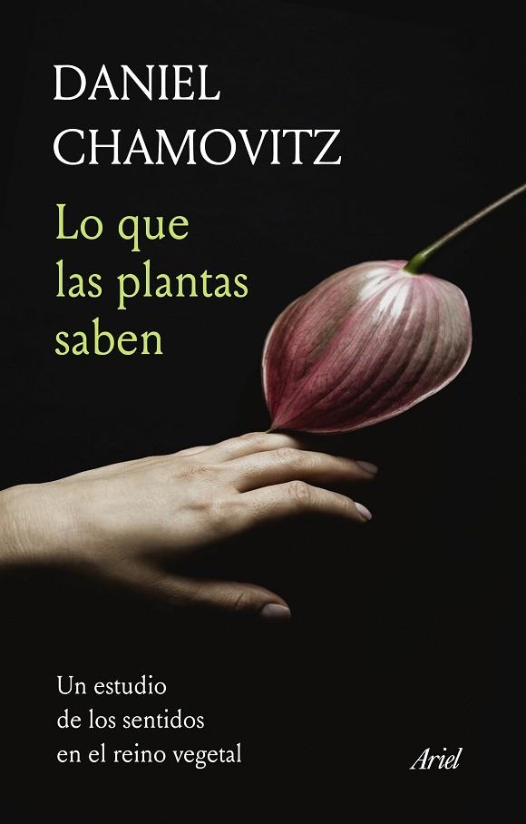 LO QUE LAS PLANTAS SABEN,  | 9788434431058 | CHAMOVITZ, DANIEL | Llibreria La Gralla | Llibreria online de Granollers