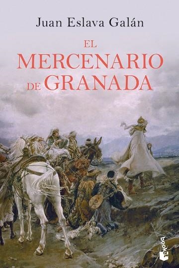 MERCENARIO DE GRANADA, EL | 9788408210702 | ESLAVA GALÁN, JUAN | Llibreria La Gralla | Librería online de Granollers