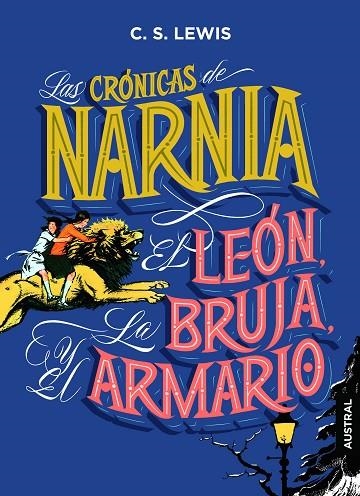 LEÓN, LA BRUJA Y EL ARMARIO, EL  CRONICAS DE NARNIA | 9788408210047 | LEWIS, C. S. | Llibreria La Gralla | Llibreria online de Granollers