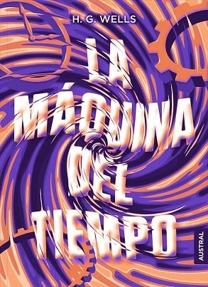 MÁQUINA DEL TIEMPO, LA  | 9788408210054 | WELLS, H. G. | Llibreria La Gralla | Librería online de Granollers