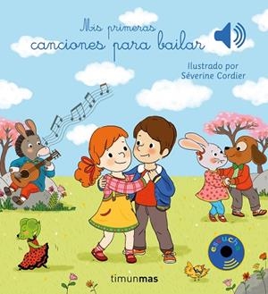 MIS PRIMERAS CANCIONES PARA BAILAR | 9788408201427 | CORDIER, SEVERINE | Llibreria La Gralla | Librería online de Granollers