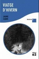 VIATGE D'HIVERN (LLETRA GRAN) (LECTURA +) | 9788429765359 | CABRE, JAUME | Llibreria La Gralla | Llibreria online de Granollers