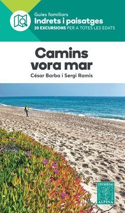 CAMINS VORA EL MAR  | 9788480907873 | RAMIS, SERGI; BARBA, CESAR | Llibreria La Gralla | Librería online de Granollers