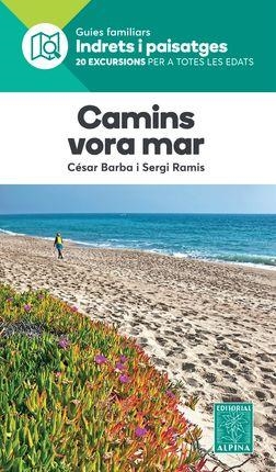 CAMINS VORA EL MAR | 9788480907873 | RAMIS, SERGI; BARBA, CESAR | Llibreria La Gralla | Llibreria online de Granollers