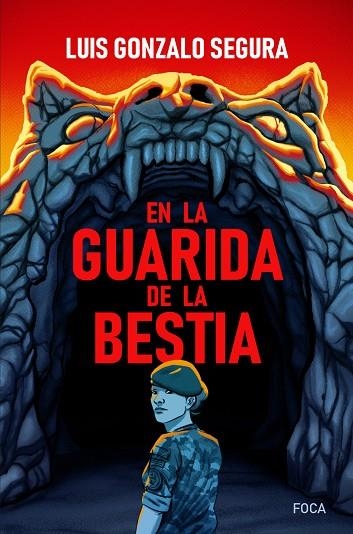 EN LA GUARIDA DE LA BESTIA | 9788416842407 | SEGURA DE ORO-PULIDO, LUIS GONZALO | Llibreria La Gralla | Librería online de Granollers