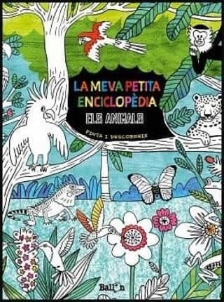 ANIMALS, ELS. LA MEVA PETITA ENCICLOPEDIA | 9789403211725 | VVAA | Llibreria La Gralla | Librería online de Granollers
