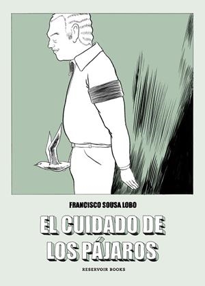 CUIDADO DE LOS PÁJAROS, EL | 9788417511647 | SOUSA LOBO, FRANCISCO | Llibreria La Gralla | Llibreria online de Granollers