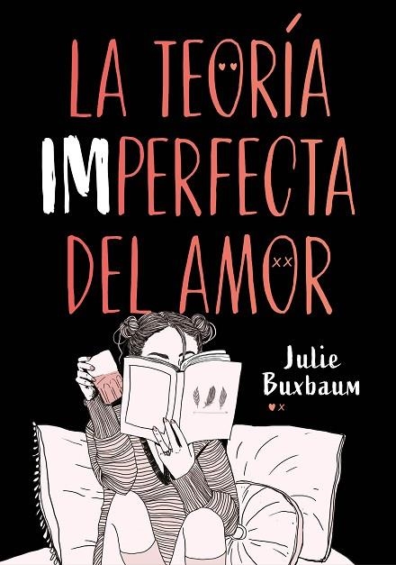 TEORÍA IMPERFECTA DEL AMOR, LA | 9788417671617 | BUXBAUM, JULIE | Llibreria La Gralla | Llibreria online de Granollers