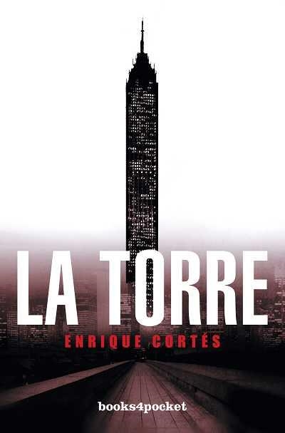 TORRE, LA (B4P) | 9788492801176 | CORTES, ENRIQUE | Llibreria La Gralla | Llibreria online de Granollers