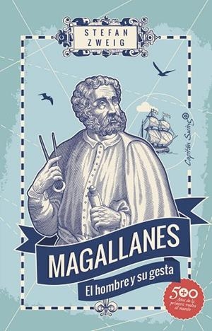 MAGALLANES. EL HOMBRE Y SU GESTA | 9788494966859 | ZWEIG, STEFAN | Llibreria La Gralla | Librería online de Granollers