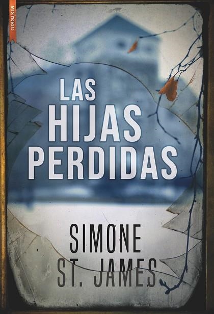 HIJAS PERDIDAS, LAS | 9788417626013 | ST.JAMES, SIMONE | Llibreria La Gralla | Librería online de Granollers