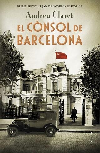 CÒNSOL DE BARCELONA, EL | 9788466425353 | CLARET SERRA, ANDREU | Llibreria La Gralla | Librería online de Granollers