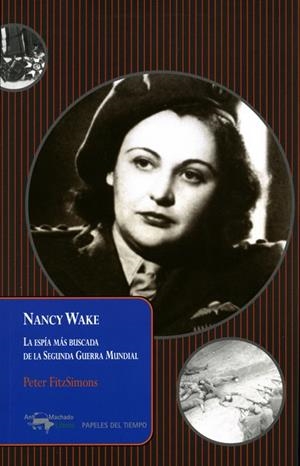 NANCY WAKE | 9788477741640 | FITZSIMONS, PETER | Llibreria La Gralla | Librería online de Granollers