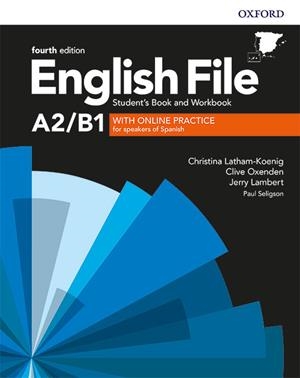 ENGLISH FILE 4TH EDITION A2/B1. STUDENT'S BOOK AND WORKBOOK WITHOUT KEY PACK | 9780194037457 | LATHAM-KOENIG, CHRISTINA/OXENDEN, CLIVE/LAMBERT, JERRY/SELIGSON, PAUL | Llibreria La Gralla | Llibreria online de Granollers