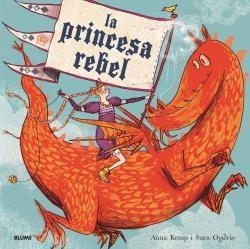 PRINCESA REBEL, LA | 9788417757267 | KEMP, ANNA | Llibreria La Gralla | Llibreria online de Granollers