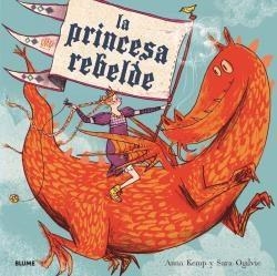 PRINCESA REBELDE, LA | 9788417254971 | KEMP, ANNA | Llibreria La Gralla | Librería online de Granollers