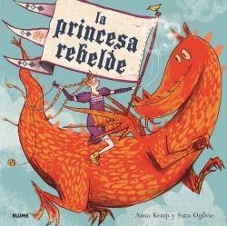 PRINCESA REBELDE, LA  | 9788417254971 | KEMP, ANNA | Llibreria La Gralla | Llibreria online de Granollers