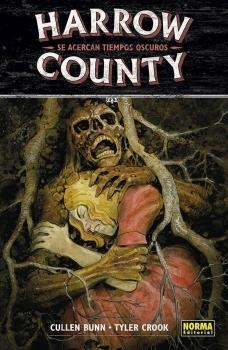 HARROW COUNTY 7. SE ACERCAN TIEMPOS OSCUROS | 9788467936056 | CULLEN BUNN, TYLER CROOK | Llibreria La Gralla | Llibreria online de Granollers