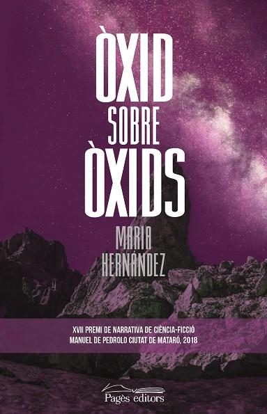 ÒXID SOBRE ÒXIDS | 9788413031002 | HERNÁNDEZ CASASÚS, MARIA | Llibreria La Gralla | Llibreria online de Granollers