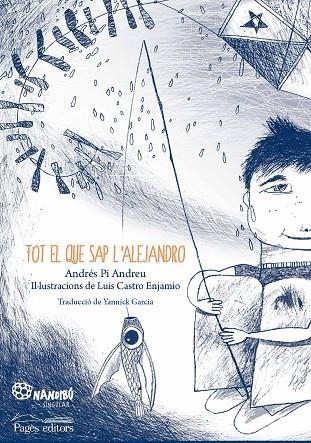 TOT EL QUE SAP L'ALEJANDRO | 9788413030944 | PI ANDREU, ANDRÉS | Llibreria La Gralla | Librería online de Granollers