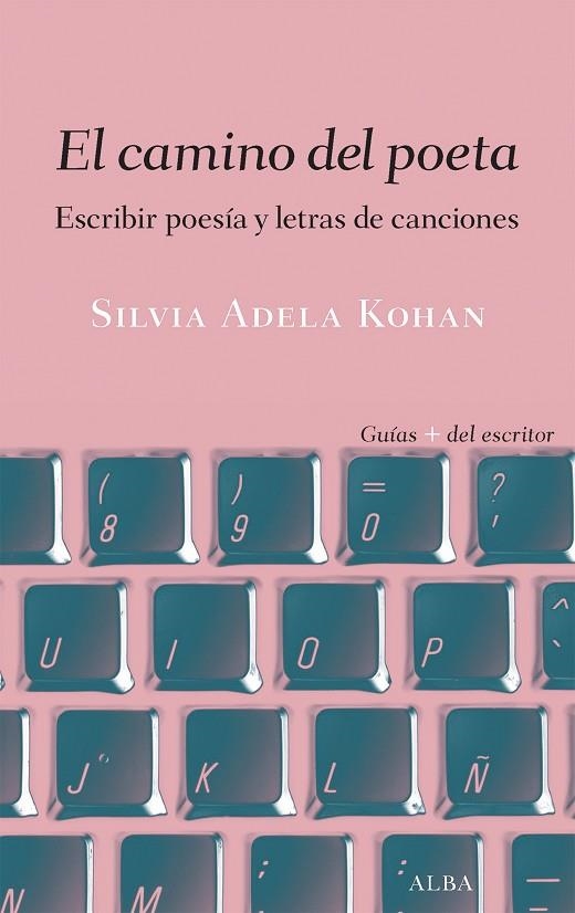 CAMINO DEL POETA, EL | 9788490655757 | KOHAN, SILVIA ADELA | Llibreria La Gralla | Llibreria online de Granollers