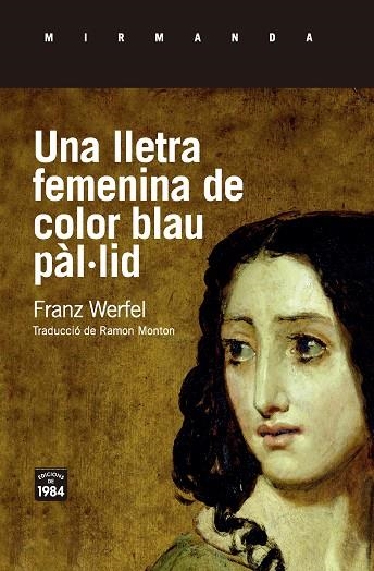 UNA LLETRA FEMENINA DE COLOR BLAU PÀL·LID | 9788416987511 | WERFEL, FRANZ | Llibreria La Gralla | Llibreria online de Granollers