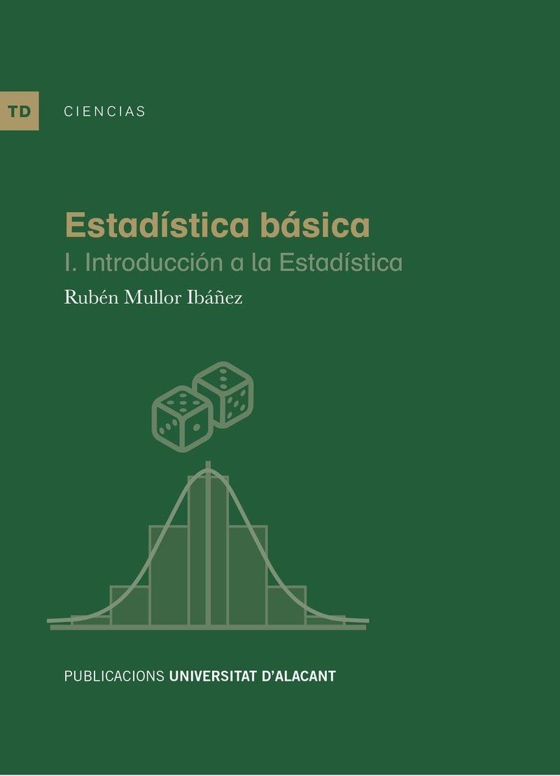 ESTADÍSTICA BÁSICA | 9788497174992 | MULLOR IBÁÑEZ, RUBÉN | Llibreria La Gralla | Librería online de Granollers