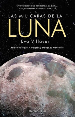 MIL CARAS DE LA LUNA, LAS | 9788491393689 | VILLAVER, EVA | Llibreria La Gralla | Librería online de Granollers
