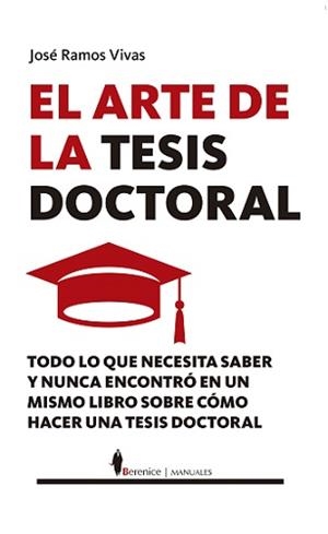 ARTE DE LA TESIS DOCTORAL, EL | 9788417797430 | RAMOS VIVAS, JOSÉ | Llibreria La Gralla | Llibreria online de Granollers