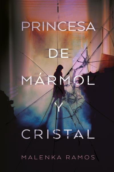PRINCESA DE MÁRMOL Y CRISTAL | 9788416327713 | RAMOS, MALENKA | Llibreria La Gralla | Llibreria online de Granollers