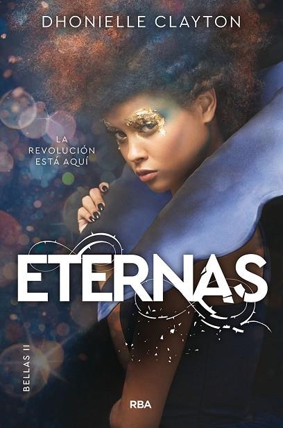 ETERNAS (BELLAS 2) | 9788427216433 | CLAYTON DHONIELLE | Llibreria La Gralla | Llibreria online de Granollers