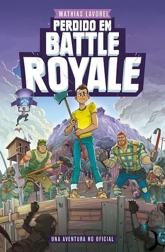 PERDIDO EN BATTLE ROYALE | 9788408209904 | LAVOREL, MATHIAS | Llibreria La Gralla | Llibreria online de Granollers