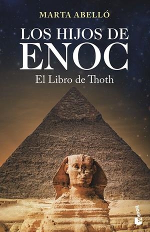 HIJOS DE ENOC, LOS  EL LIBRO DE THOTH | 9788408210573 | ABELLÓ, MARTA | Llibreria La Gralla | Llibreria online de Granollers