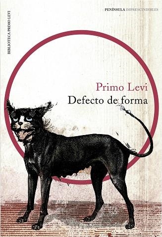 DEFECTO DE FORMA | 9788499428307 | LEVI, PRIMO | Llibreria La Gralla | Llibreria online de Granollers