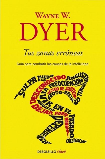 TUS ZONAS ERRÓNEAS (DEBOLSILLO CLAVE) | 9788499085524 | DYER, WAYNE W. | Llibreria La Gralla | Llibreria online de Granollers