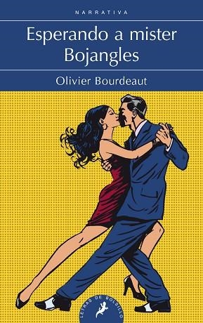 ESPERANDO A MISTER BOJANGLES | 9788498389555 | BOURDEAUT, OLIVIER | Llibreria La Gralla | Llibreria online de Granollers