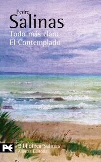 TODO MÁS CLARO / EL CONTEMPLADO (BA0290) | 9788420676807 | SALINAS, PEDRO | Llibreria La Gralla | Librería online de Granollers