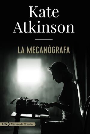 MECANOGRAFA, LA  | 9788491814405 | ATKINSON, KATE | Llibreria La Gralla | Llibreria online de Granollers