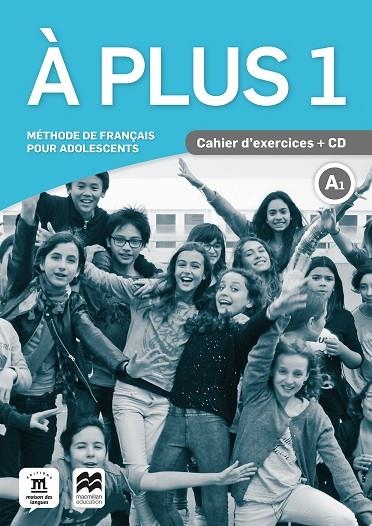 À PLUS 1 CAHIER D' EXERCICES A1 | 9788417710293 | AA.VV | Llibreria La Gralla | Llibreria online de Granollers