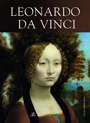 LEONARDO DA VINCI | 9788466233026 | ARRECHEA MIGUEL, JULIO | Llibreria La Gralla | Librería online de Granollers
