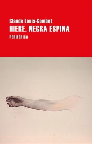 HIERE, NEGRA ESPINA | 9788416291878 | LOUIS-COMBET, CLAUDE | Llibreria La Gralla | Llibreria online de Granollers