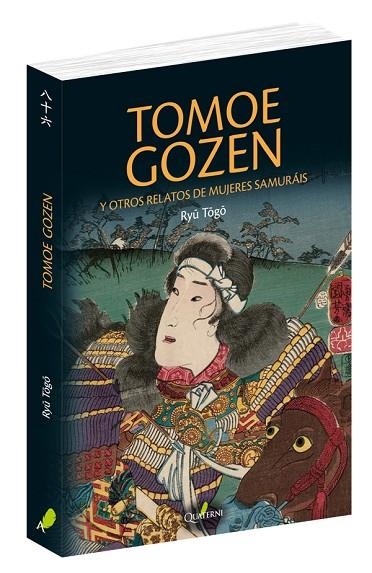 TOMOE GOZEN Y OTROS RELATOS DE MUJERES SAMUR?ÁI | 9788494897160 | TOGO, RYU | Llibreria La Gralla | Librería online de Granollers