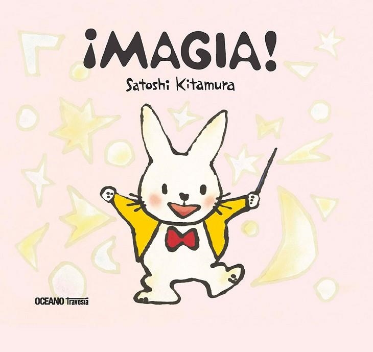 MAGIA! | 9786075277622 | KITAMURA, SATOSHI | Llibreria La Gralla | Librería online de Granollers
