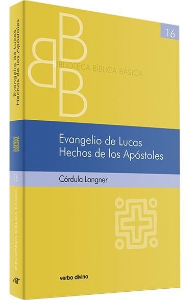 EVANGELIO DE LUCAS HECHOS DE LOS APOSTOLES | 9788481698589 | LANGNER, CORDULA | Llibreria La Gralla | Llibreria online de Granollers