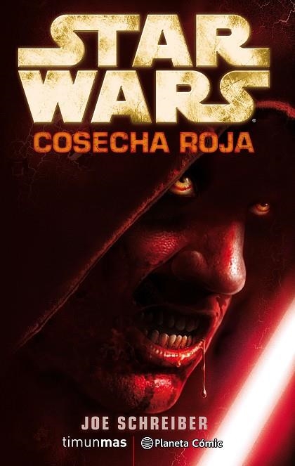 STAR WARS COSECHA ROJA | 9788491739067 | SCHREIBER, JOE | Llibreria La Gralla | Llibreria online de Granollers