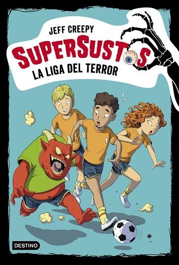 SUPERSUSTOS 7. LA LIGA DEL TERROR | 9788408209775 | CREEPY, JEFF | Llibreria La Gralla | Librería online de Granollers