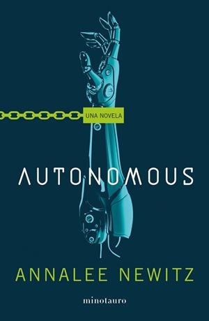 AUTONOMOUS | 9788445006290 | NEWITZ, ANNALEE | Llibreria La Gralla | Llibreria online de Granollers