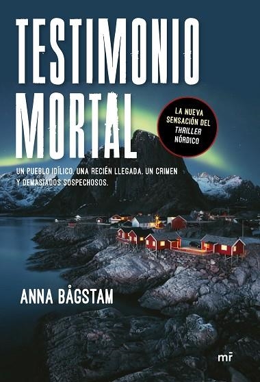 TESTIMONIO MORTAL | 9788427045989 | BÅGSTAM, ANNA | Llibreria La Gralla | Librería online de Granollers