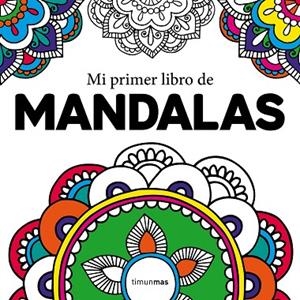 MI PRIMER LIBRO DE MANDALAS | 9788408210962 | AUTORES VARIOS | Llibreria La Gralla | Llibreria online de Granollers