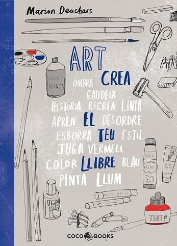 ART, CREA EL TEU LLIBRE | 9788494913686 | DEUCHARS, MARION | Llibreria La Gralla | Llibreria online de Granollers